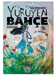 Yürüyen Bahçe - 1