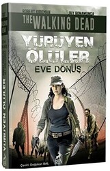 Yürüyen Ölüler - Eve Dönüş - Ren Kitap