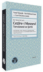 Yusuf Sîneçâk - İlmî Mehmed Dede ve Cevrî İbrahim Çelebi- Bir Metin İki Şerh - 1