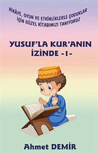 Yusuf`la Kur`anın İzinde -1 - 1