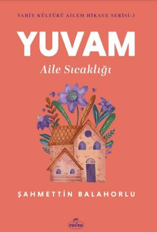 Yuvam Aile Sıcaklığı - 1
