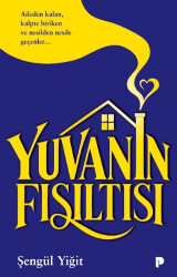 Yuvanın Fısıltısı - Pınar Yayınları