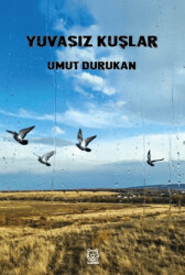 Yuvasız Kuşlar - 1
