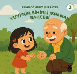 Yuyi ile Öğreniyorum 3 - Yuyi’nin Sihirli Ispanak Bahçesi - 1