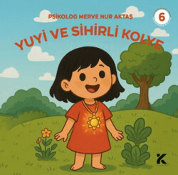Yuyi ile Öğreniyorum 6 - Yuyi ve Sihirli Kolye - 1