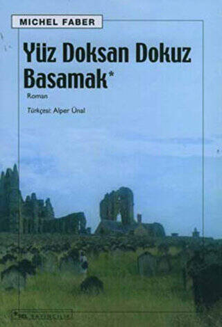 Yüz Doksan Dokuz Basamak - 1