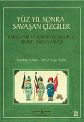 Yüz Yıl Sonra Savaşan Çizgiler - 1