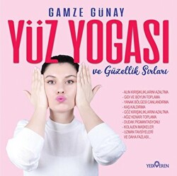 Yüz Yogası ve Güzellik Sırları - Yediveren Yayınları