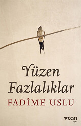 Yüzen Fazlalıklar - 1