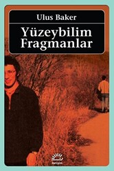 Yüzeybilim Fragmanlar - 1