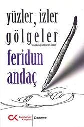 Yüzler, İzler Gölgeler - 1