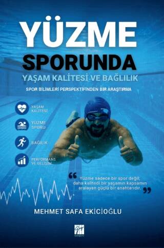 Yüzme Sporunda Yaşam Kalitesi ve Bağlılık Spor Bilimleri Perspektifinden Bir Araştırma - 1