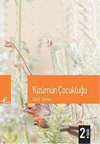 Yüzümün Çocukluğu - 1
