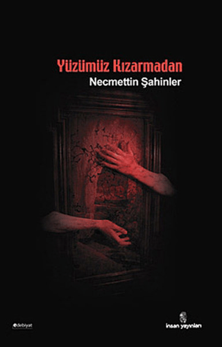 Yüzümüz Kızarmadan - 1