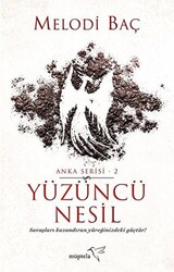 Yüzüncü Nesil - Anka Serisi 2 - 1