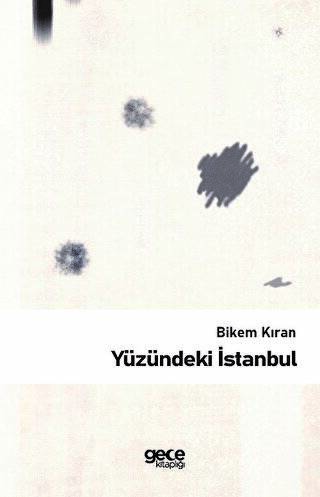 Yüzündeki İstanbul - 1