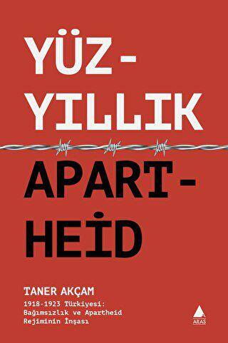 Yüzyıllık Apartheid - 1