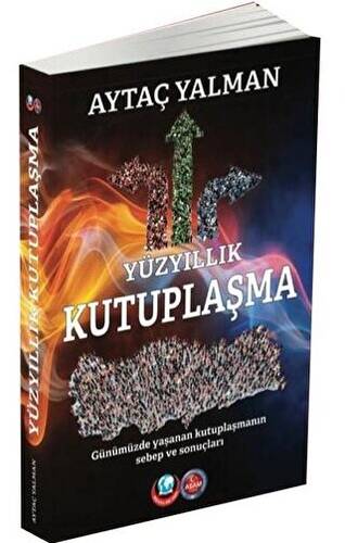 Yüzyıllık Kutuplaşma - 1