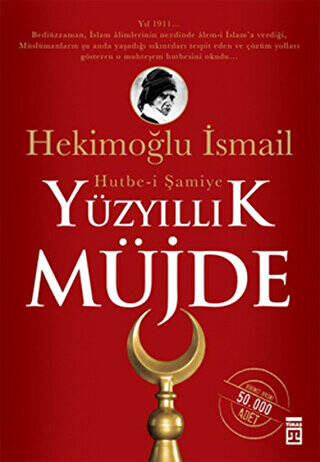 Yüzyıllık Müjde: Hutbe-i Şamiye - 1