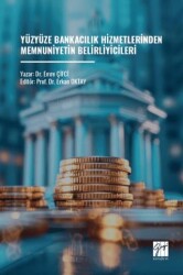 Yüzyüze Bankacılık Hizmetlerinden Memnuniyetin Belirliyicileri - Gazi Kitabevi
