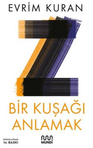 Z - Bir Kuşağı Anlamak - 1
