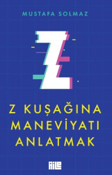 Z Kuşağına Maneviyatı Anlatmak - Aile Yayınları
