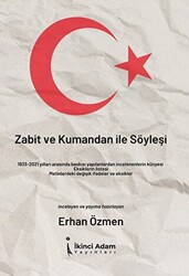 Zabit ve Kumandan ile Söyleşi - 1