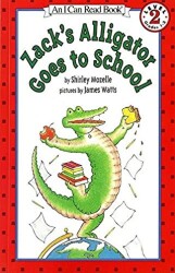 Zack`s Alligator Goes to School - HarperCollins