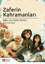 Zaferin Kahramanları - Pegem Akademi Yayıncılık