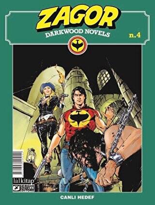 Zagor Darkwood Novels Sayı 4 - Canlı Hedef - 1