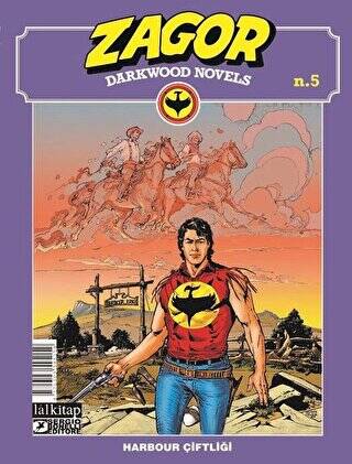 Zagor Darkwood Novels Sayı 5 - Harbour Çiftliği - 1