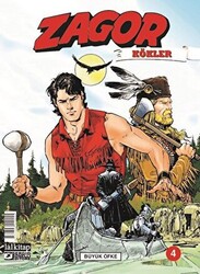 Zagor Kökler Sayı: 4 Büyük Öfke - 1