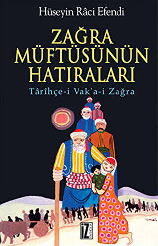 Zağra Müftüsünün Hatıraları - 1