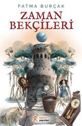 Zaman Bekçileri - Kelime Yayınları