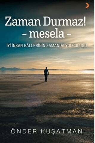 Zaman Durmaz! – mesela - - 1