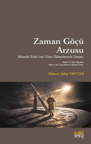 Zaman Göçü Arzusu - 1