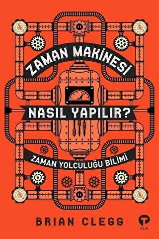 Zaman Makinesi Nasıl Yapılır? - 1