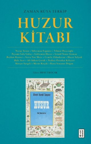 Zaman Rüya Terkip : Huzur Kitabı - 1