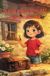 Zaman Sandığındaki Küçük Anahtar - Runa Yayınevi