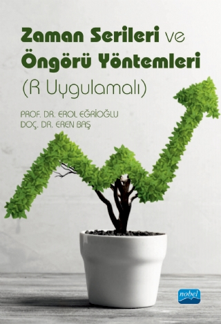 Zaman Serileri ve Öngörü Yöntemleri R Uygulamalı - 1
