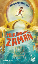 Zaman Seyyahları 1 - Mühürlenmiş Zaman - Erdem Genç