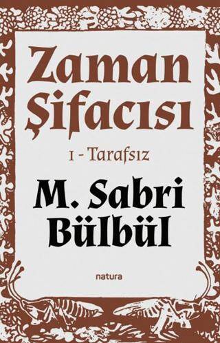 Zaman Şifacısı 1 - Tarafsız - 1
