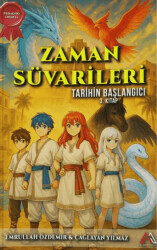 Zaman Süvarileri - Tarihin Başlangıcı 3. Kitap - 1