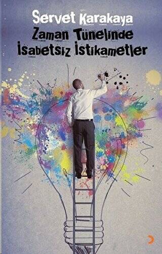 Zaman Tünelinde İsabetsiz İstikametler - 1