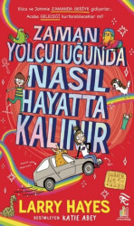 Zaman Yolculuğunda Nasıl Hayatta Kalınır - Orman Kitap