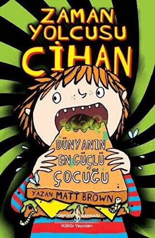 Zaman Yolcusu Cihan - Dünyanın En Güçlü Çocuğu - 1