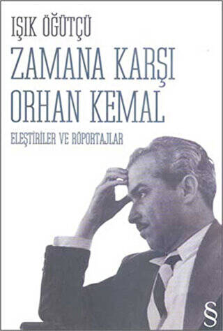 Zamana Karşı Orhan Kemal - 1