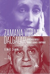 Zamana Vuran Dalgalar : Virginia Woolf ve Ahmet Hamdi Tanpınar - 1