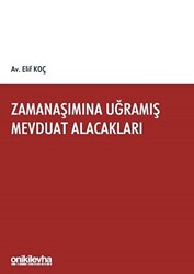 Zamanaşımına Uğramış Mevduat Alacakları - 1