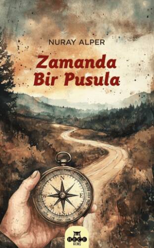 Zamanda Bir Pusula - 1